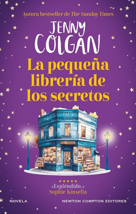LA PEQUEÑA LIBRERÍA DE LOS SECRETOS. ROMÁNTICA, MÁGICA Y ÚNICA. MÁS DE 9 MILLONE | 9788410080935 | COLGAN, JENNY | Llibreria Ombra | Llibreria online de Rubí, Barcelona | Comprar llibres en català i castellà online