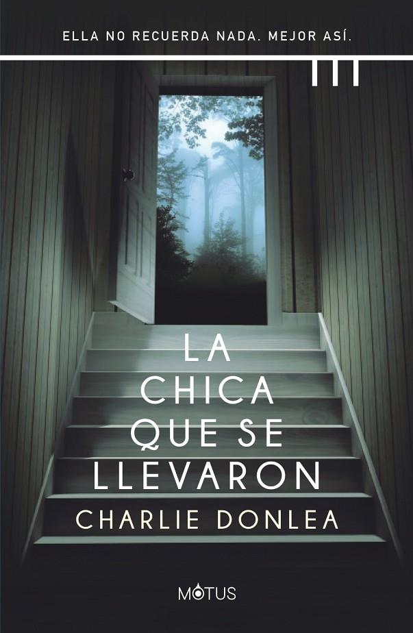 LA CHICA QUE SE LLEVARON | 9788412299205 | DONLEA, CHARLIE | Llibreria Ombra | Llibreria online de Rubí, Barcelona | Comprar llibres en català i castellà online