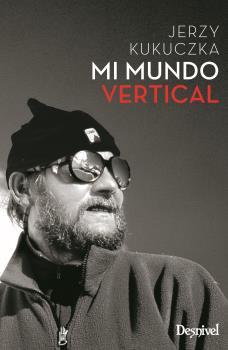 MI MUNDO VERTICAL | 9788498294064 | KUKYCZKA,JERZY | Llibreria Ombra | Llibreria online de Rubí, Barcelona | Comprar llibres en català i castellà online