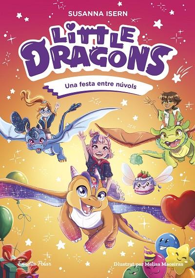 LITTLE DRAGONS 3. UNA FESTA ENTRE NÚVOLS | 9791387782313 | ISERN, SUSANNA | Llibreria Ombra | Llibreria online de Rubí, Barcelona | Comprar llibres en català i castellà online
