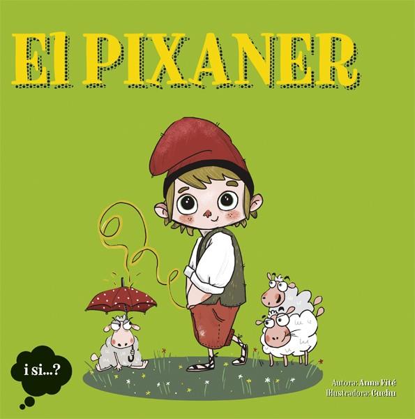 EL PIXANER | 9788424641603 | Llibreria Ombra | Llibreria online de Rubí, Barcelona | Comprar llibres en català i castellà online