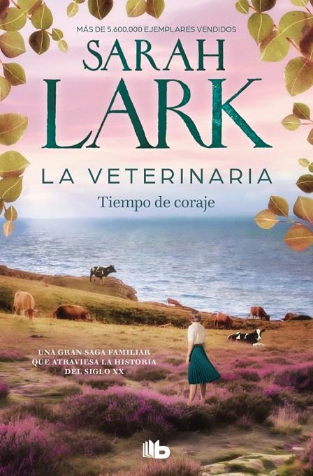 LA VETERINARIA. TIEMPO DE CORAJE (LA VETERINARIA 3) | 9788410381902 | LARK, SARAH | Llibreria Ombra | Llibreria online de Rubí, Barcelona | Comprar llibres en català i castellà online