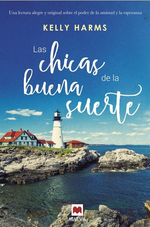 LAS CHICAS DE LA BUENA SUERTE | 9788416363209 | HARMS, KELLY | Llibreria Ombra | Llibreria online de Rubí, Barcelona | Comprar llibres en català i castellà online