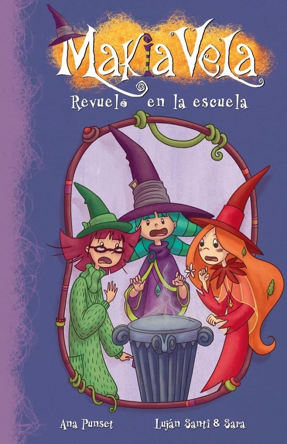 REVUELO EN LA ESCUELA 8 MAKIA VELA | 9788448835699 | ANA PUNSET | Llibreria Ombra | Llibreria online de Rubí, Barcelona | Comprar llibres en català i castellà online