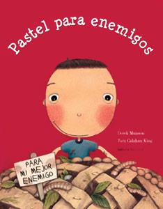 PASTEL PARA ENEMIGOS | 9788426133724 | MUNSON - CALAHAN | Llibreria Ombra | Llibreria online de Rubí, Barcelona | Comprar llibres en català i castellà online
