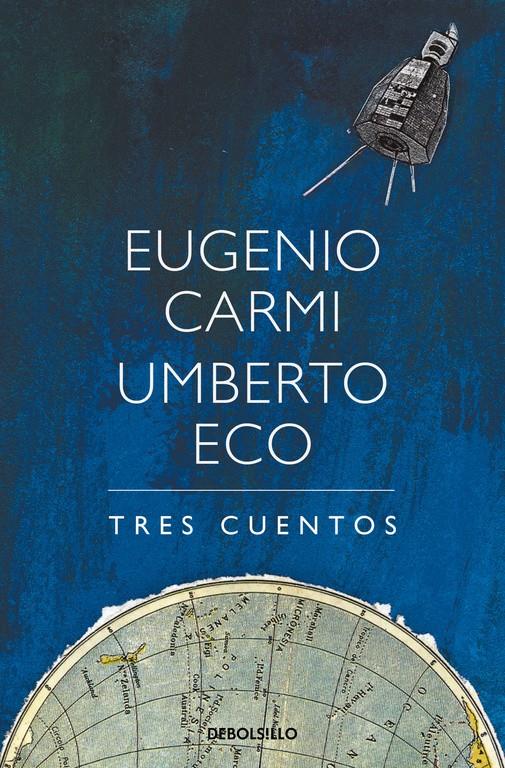 TRES CUENTOS | 9788466338486 | ECO, UMBERTO/CARMI, EUGENIO | Llibreria Ombra | Llibreria online de Rubí, Barcelona | Comprar llibres en català i castellà online