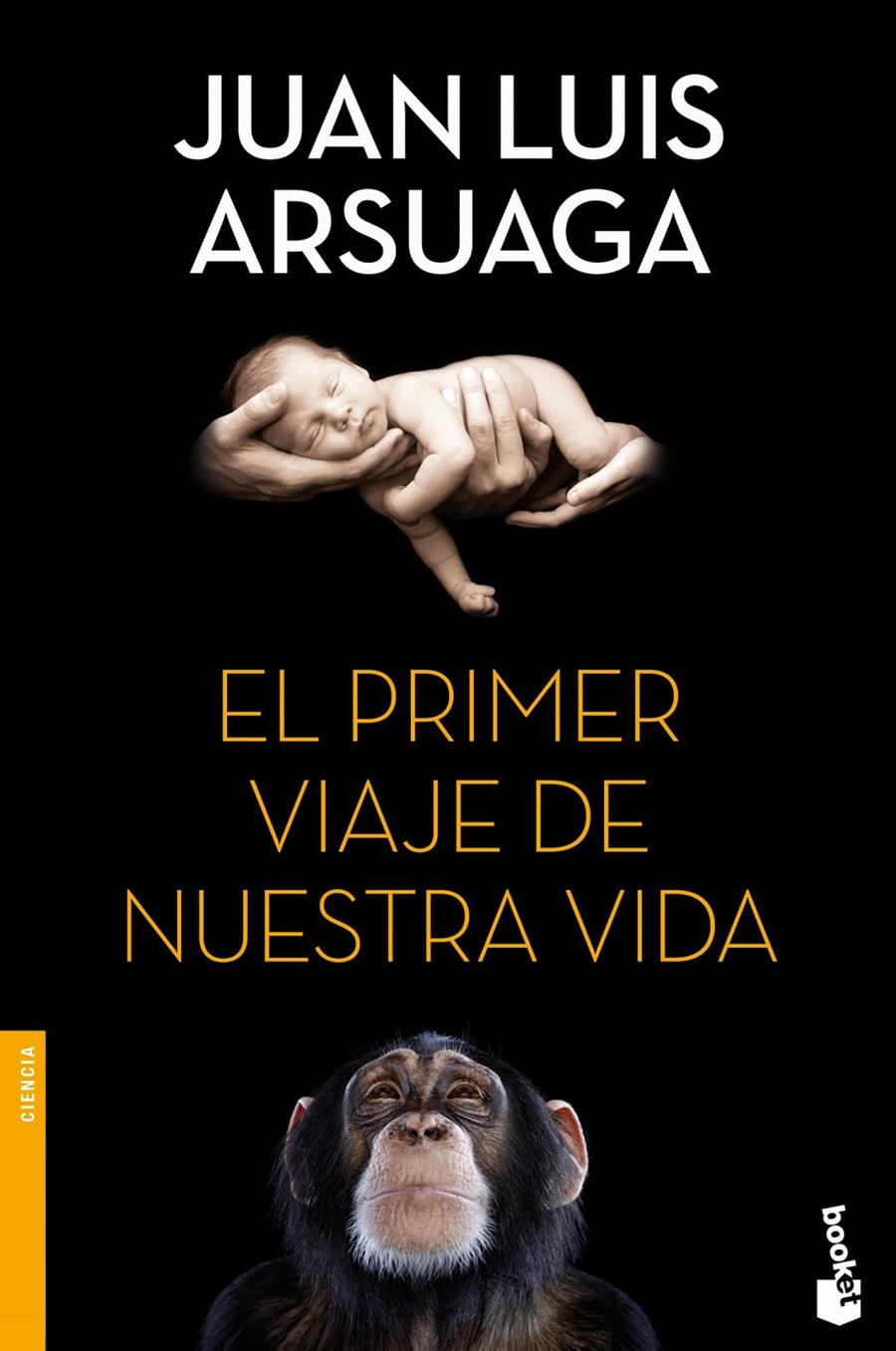 EL PRIMER VIAJE DE NUESTRA VIDA | 9788499983295 | JUAN LUIS ARSUAGA | Llibreria Ombra | Llibreria online de Rubí, Barcelona | Comprar llibres en català i castellà online