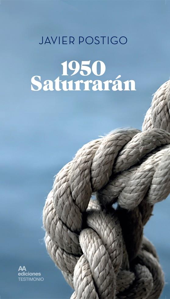1950 SATURRARÁN | 9788412106190 | POSTIGO, JAVIER | Llibreria Ombra | Llibreria online de Rubí, Barcelona | Comprar llibres en català i castellà online