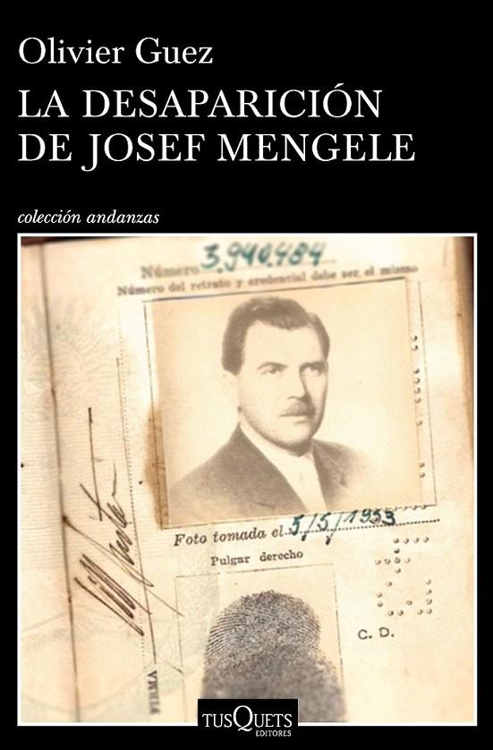 LA DESAPARICIÓN DE JOSEF MENGELE | 9788490665374 | GUEZ, OLIVIER | Llibreria Ombra | Llibreria online de Rubí, Barcelona | Comprar llibres en català i castellà online