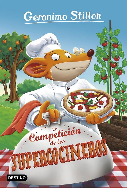 LA COMPETICIÓN DE LOS SUPERCOCINEROS | 9788408180432 | STILTON, GERONIMO | Llibreria Ombra | Llibreria online de Rubí, Barcelona | Comprar llibres en català i castellà online