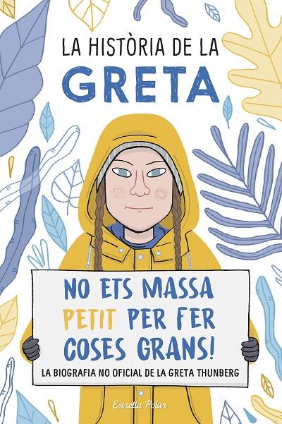 LA HISTÒRIA DE LA GRETA | 9788491378549 | CAMERINI, VALENTINA | Llibreria Ombra | Llibreria online de Rubí, Barcelona | Comprar llibres en català i castellà online