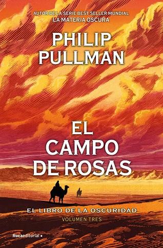 EL CAMPO DE ROSAS (EL LIBRO DE LA OSCURIDAD 3) | 9791387517120 | PULLMAN, PHILIP | Llibreria Ombra | Llibreria online de Rubí, Barcelona | Comprar llibres en català i castellà online