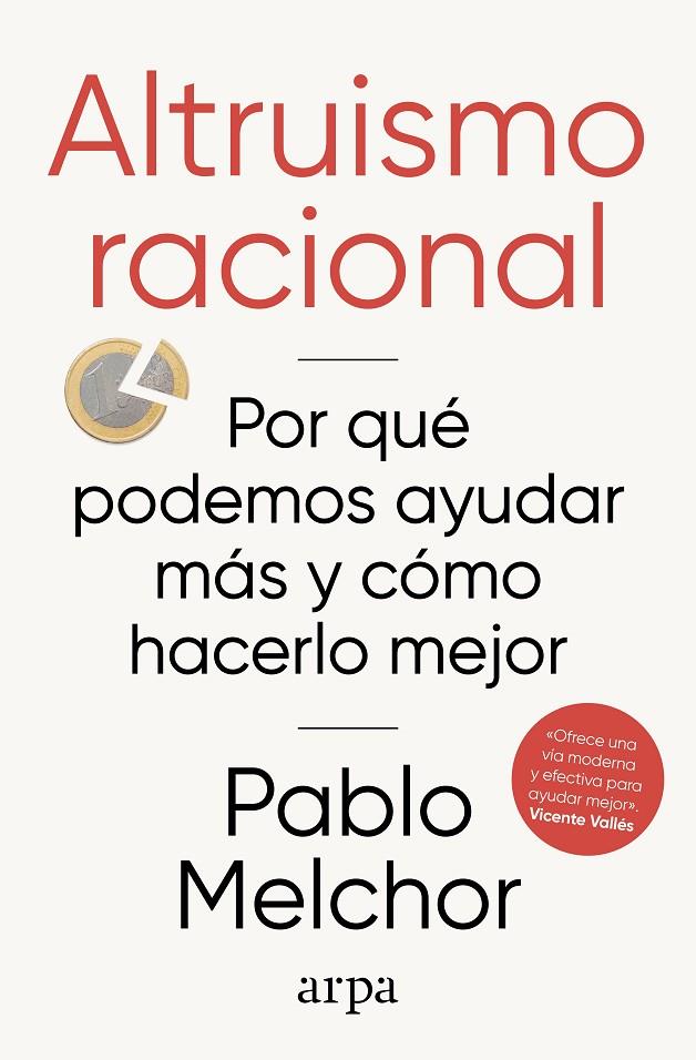 ALTRUISMO RACIONAL | 9788410313972 | MELCHOR, PABLO | Llibreria Ombra | Llibreria online de Rubí, Barcelona | Comprar llibres en català i castellà online