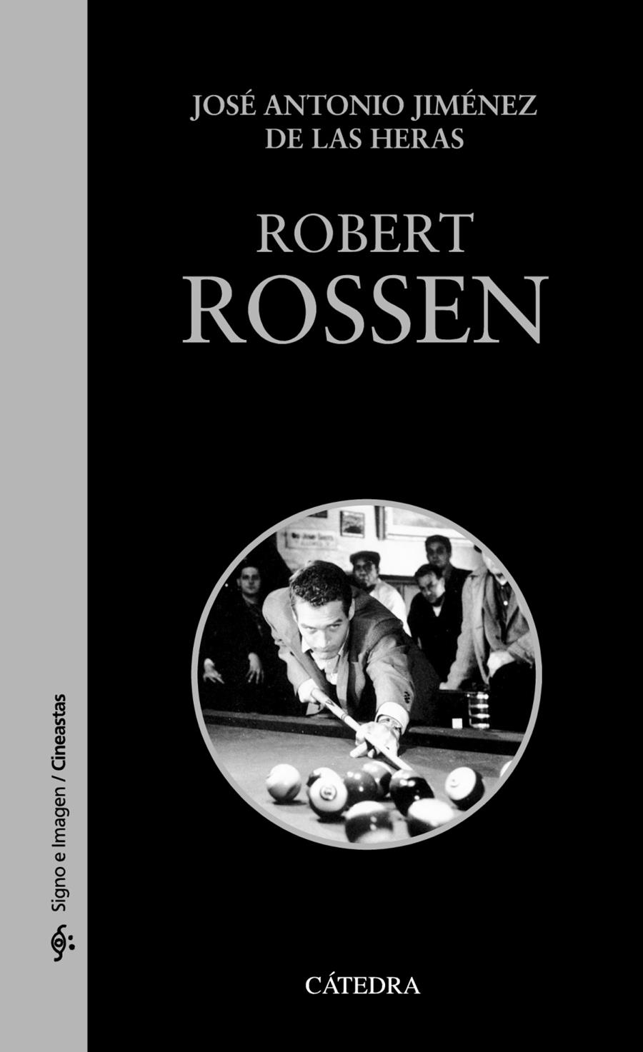 ROBERT ROSSEN | 9788437633275 | JIMÉNEZ DE LAS HERAS, JOSÉ ANTONIO | Llibreria Ombra | Llibreria online de Rubí, Barcelona | Comprar llibres en català i castellà online