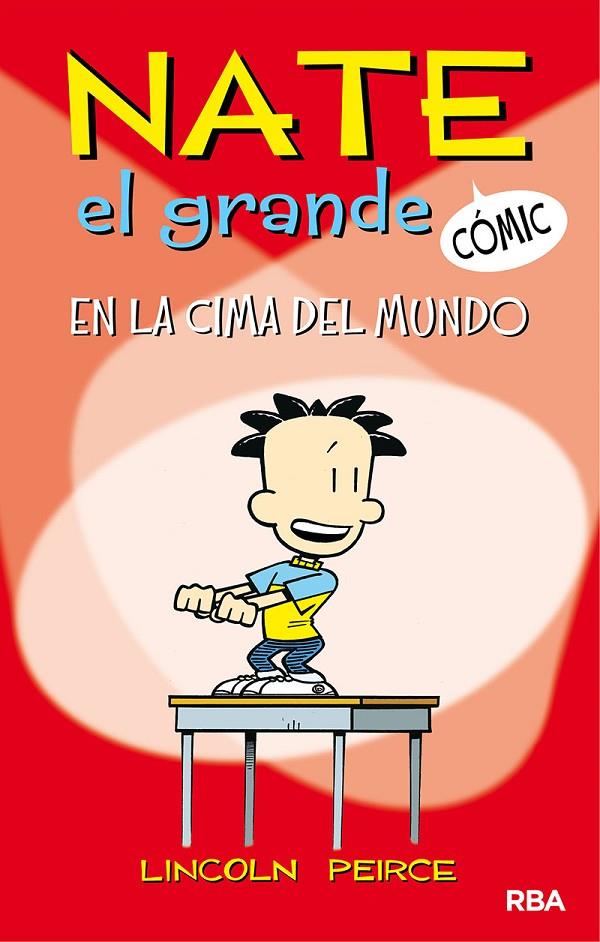 NATE EL GRANDE #1. EN LA CIMA DEL MUNDO | 9788427216440 | PEIRCE LINCOLN | Llibreria Ombra | Llibreria online de Rubí, Barcelona | Comprar llibres en català i castellà online