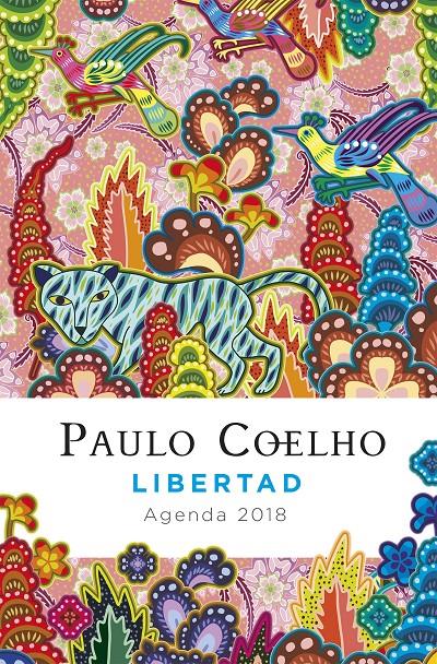 LIBERTAD (AGENDA COELHO 2018) | 9788408171829 | COELHO, PAULO | Llibreria Ombra | Llibreria online de Rubí, Barcelona | Comprar llibres en català i castellà online