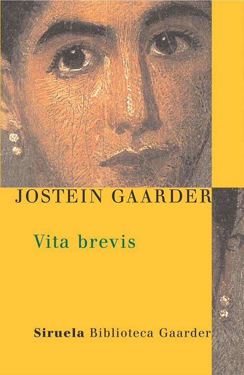 VITA BREVIS | 9788478448470 | GAARDER, JOSTEIN | Llibreria Ombra | Llibreria online de Rubí, Barcelona | Comprar llibres en català i castellà online