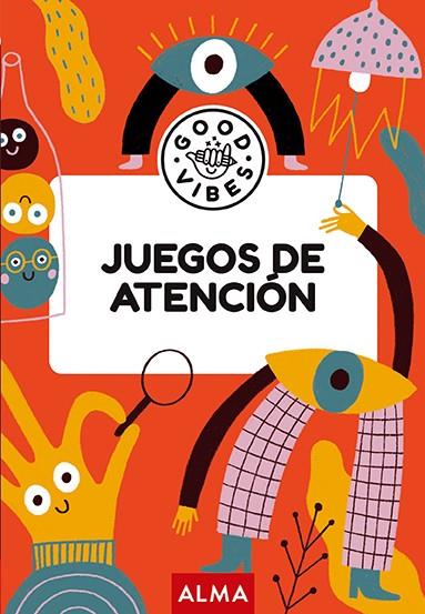 JUEGOS DE ATENCIÓN (GOOD VIBES) | 9788418933981 | CASASÍN, ALBERT | Llibreria Ombra | Llibreria online de Rubí, Barcelona | Comprar llibres en català i castellà online