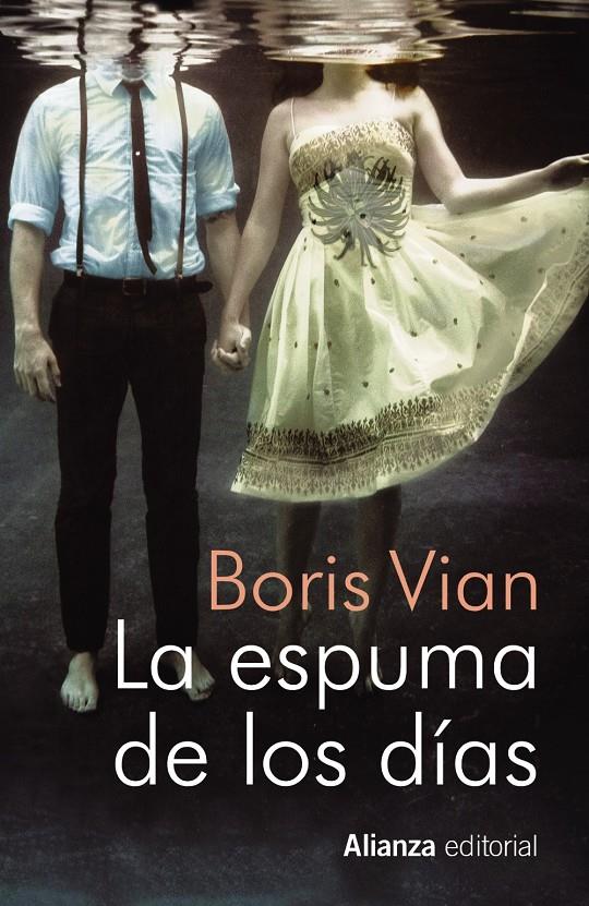 LA ESPUMA DE LOS DÍAS | 9788491040460 | VIAN, BORIS | Llibreria Ombra | Llibreria online de Rubí, Barcelona | Comprar llibres en català i castellà online