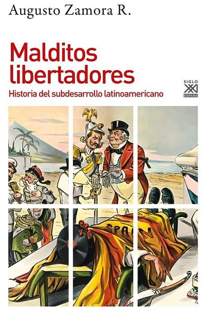 MALDITOS LIBERTADORES | 9788432319754 | ZAMORA, AUGUSTO | Llibreria Ombra | Llibreria online de Rubí, Barcelona | Comprar llibres en català i castellà online