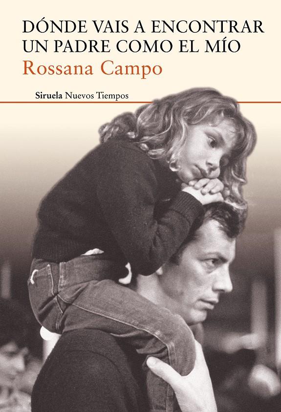 DÓNDE VAIS A ENCONTRAR UN PADRE COMO EL MÍO | 9788416964284 | CAMPO, ROSSANA | Llibreria Ombra | Llibreria online de Rubí, Barcelona | Comprar llibres en català i castellà online