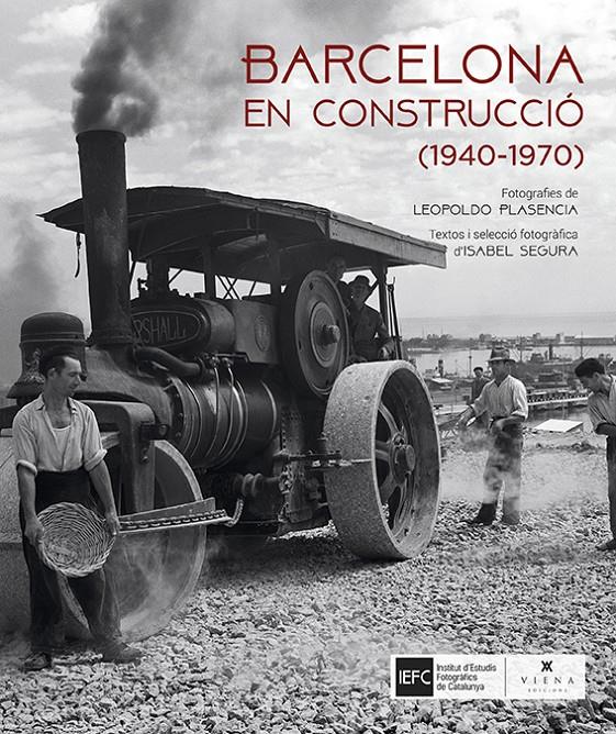 BARCELONA EN CONSTRUCCIÓ | 9788483309636 | SEGURA SORIANO, ISABEL | Llibreria Ombra | Llibreria online de Rubí, Barcelona | Comprar llibres en català i castellà online