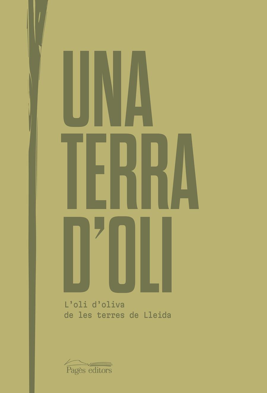 UNA TERRA D'OLI | 9788413034614 | VARIOS AUTORES | Llibreria Ombra | Llibreria online de Rubí, Barcelona | Comprar llibres en català i castellà online