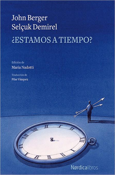 ¿ESTAMOS A TIEMPO? | 9788417651084 | BERGER, JOHN | Llibreria Ombra | Llibreria online de Rubí, Barcelona | Comprar llibres en català i castellà online