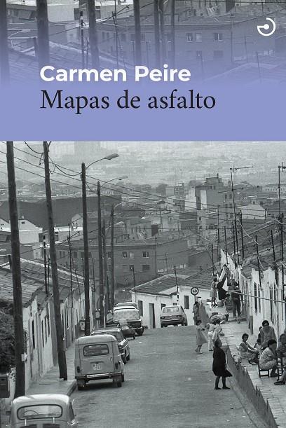MAPAS DE ASFALTO | 9788419964243 | PEIRE, CARMEN | Llibreria Ombra | Llibreria online de Rubí, Barcelona | Comprar llibres en català i castellà online