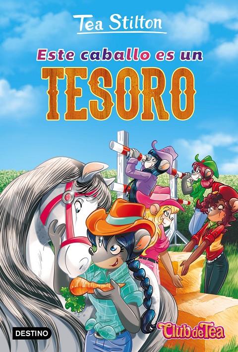 ESTE CABALLO ES UN TESORO | 9788408185260 | STILTON, TEA | Llibreria Ombra | Llibreria online de Rubí, Barcelona | Comprar llibres en català i castellà online