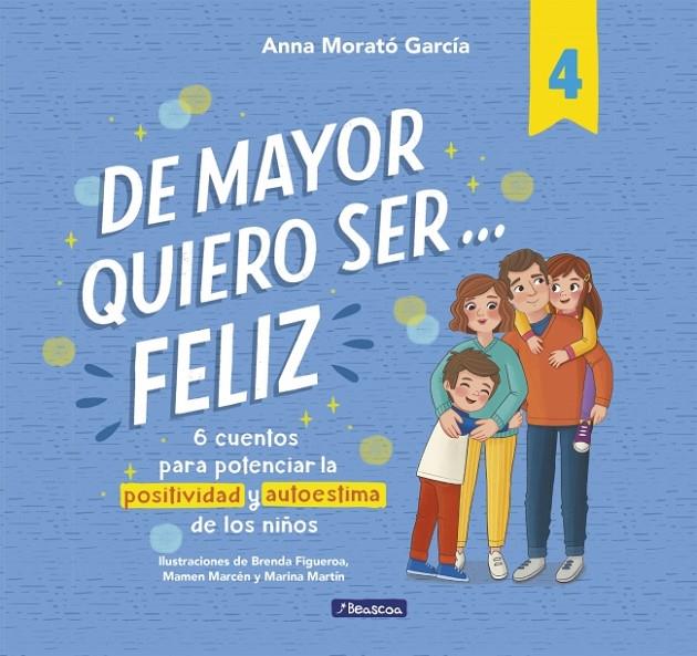 DE MAYOR QUIERO SER... FELIZ 4 | 9788448872830 | MORATÓ GARCÍA, ANNA | Llibreria Ombra | Llibreria online de Rubí, Barcelona | Comprar llibres en català i castellà online