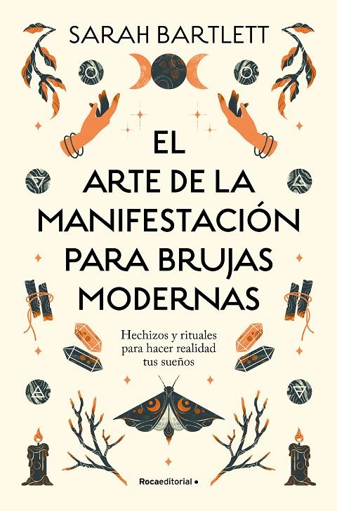 EL ARTE DE LA MANIFESTACIÓN PARA BRUJAS MODERNAS | 9788419743770 | BARTLETT, SARAH | Llibreria Ombra | Llibreria online de Rubí, Barcelona | Comprar llibres en català i castellà online