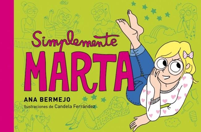 SIMPLEMENTE MARTA | 9788484410836 | ANA BERMEJO | Llibreria Ombra | Llibreria online de Rubí, Barcelona | Comprar llibres en català i castellà online