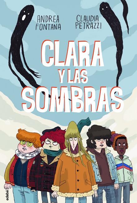 CLARA Y LAS SOMBRAS | 9788468349275 | FONTANA, ANDREA | Llibreria Ombra | Llibreria online de Rubí, Barcelona | Comprar llibres en català i castellà online