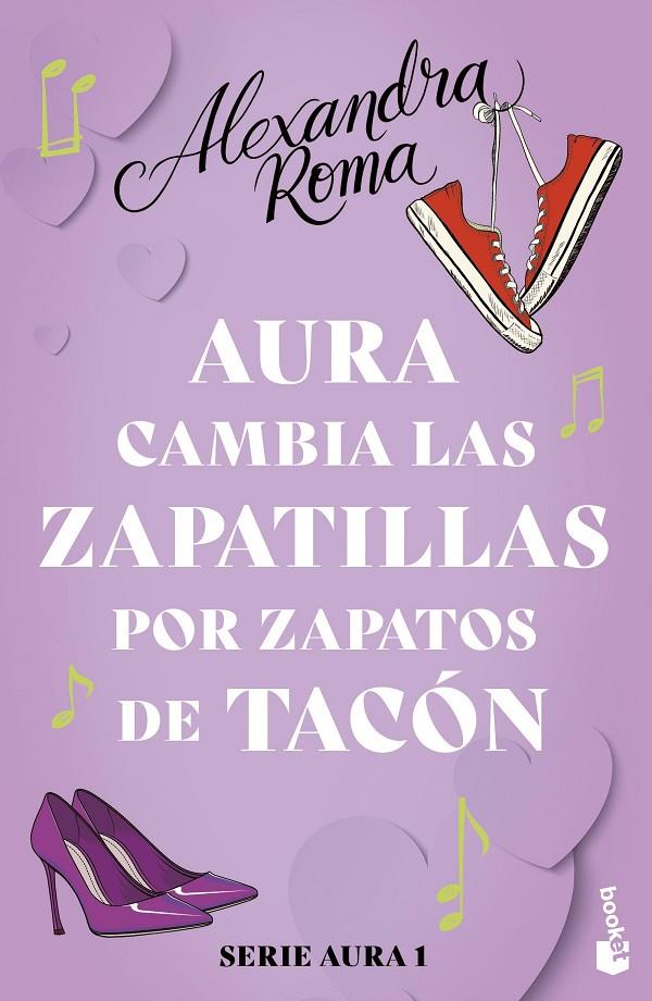 AURA CAMBIA LAS ZAPATILLAS POR ZAPATOS DE TACÓN (SERIE AURA 1) | 9788408287575 | ROMA, ALEXANDRA | Llibreria Ombra | Llibreria online de Rubí, Barcelona | Comprar llibres en català i castellà online