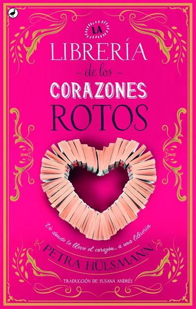 LA LIBRERÍA DE LOS CORAZONES ROTOS | 9788416673698 | HÜLSMANN, PETRA | Llibreria Ombra | Llibreria online de Rubí, Barcelona | Comprar llibres en català i castellà online