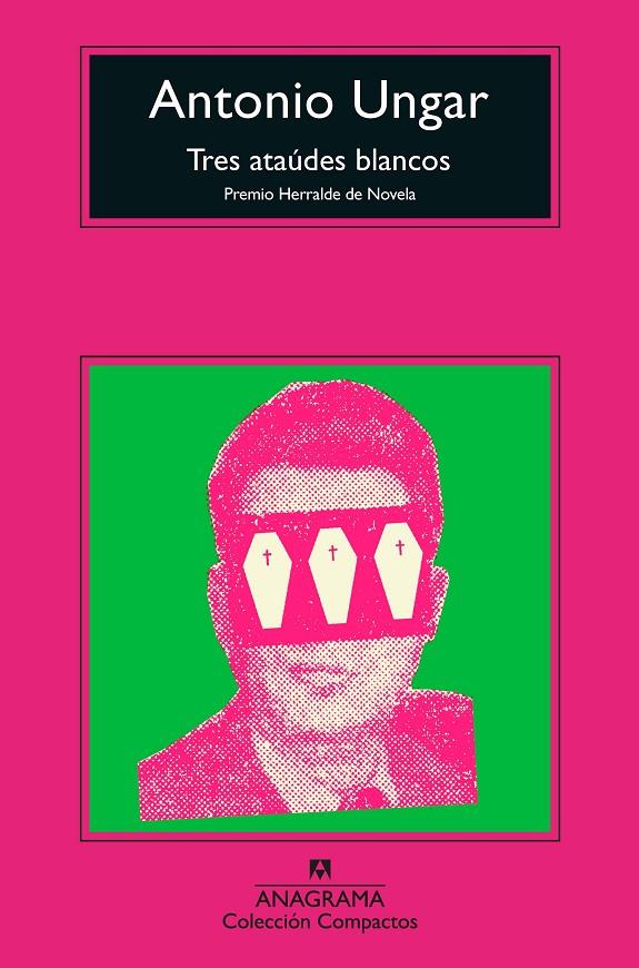 TRES ATAÚDES BLANCOS | 9788433961006 | UNGAR, ANTONIO | Llibreria Ombra | Llibreria online de Rubí, Barcelona | Comprar llibres en català i castellà online