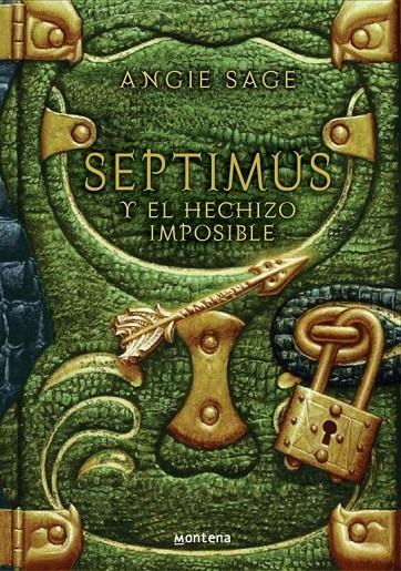 SEPTIMUS Y EL HECHIZO IMPOSIBLE (SEPTIMUS 2) | 9788484417767 | ANGIE SAGE | Llibreria Ombra | Llibreria online de Rubí, Barcelona | Comprar llibres en català i castellà online