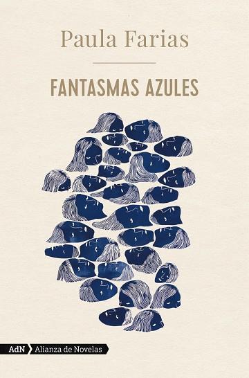 FANTASMAS AZULES (ADN) | 9788413622026 | FARIAS, PAULA | Llibreria Ombra | Llibreria online de Rubí, Barcelona | Comprar llibres en català i castellà online