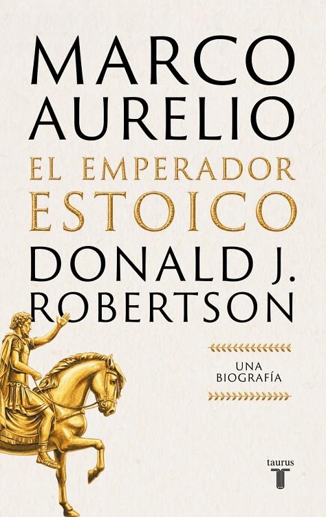 MARCO AURELIO: EL EMPERADOR ESTOICO | 9788430628940 | ROBERTSON, DONALD J. | Llibreria Ombra | Llibreria online de Rubí, Barcelona | Comprar llibres en català i castellà online