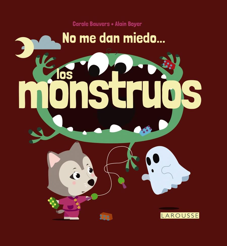 NO ME DAN MIEDO... LOS MONSTRUOS | 9788416368624 | LAROUSSE EDITORIAL | Llibreria Ombra | Llibreria online de Rubí, Barcelona | Comprar llibres en català i castellà online