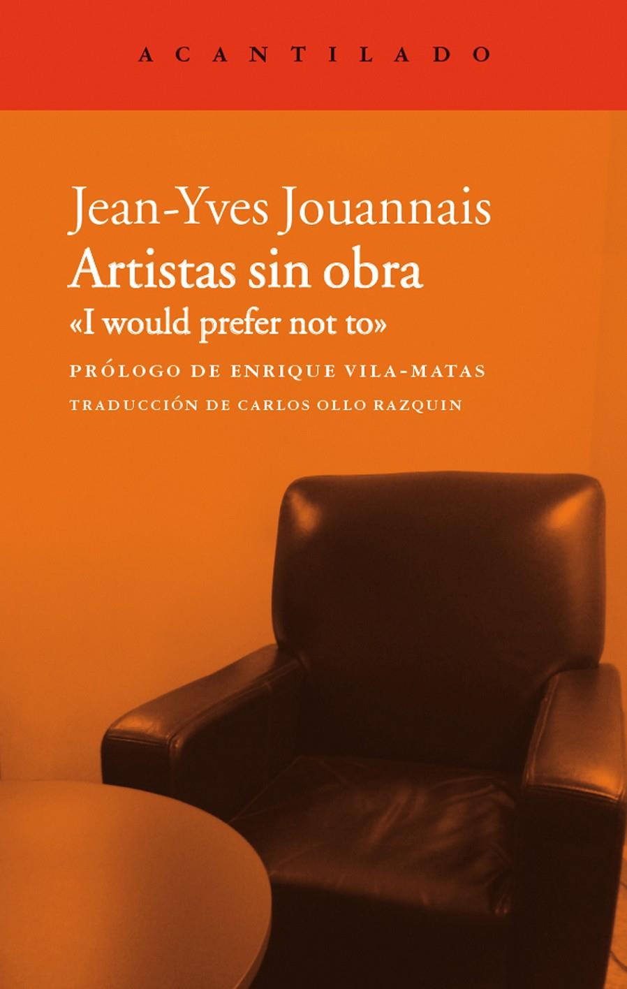 ARTISTAS SIN OBRA | 9788415689980 | JEAN-YVES JOUANNAIS | Llibreria Ombra | Llibreria online de Rubí, Barcelona | Comprar llibres en català i castellà online