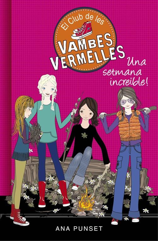 UNA SETMANA INCREÏBLE (EL CLUB DE LES VAMBES VERMELLES 5) | 9788490435434 | PUNSET,ANA | Llibreria Ombra | Llibreria online de Rubí, Barcelona | Comprar llibres en català i castellà online