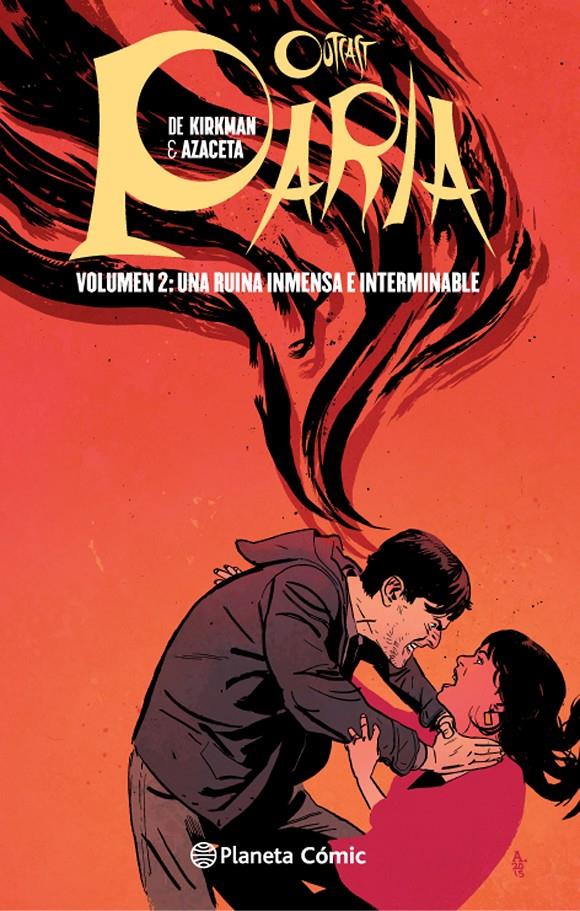 PARIA (OUTCAST) Nº 02 | 9788416476886 | ROBERT KIRKMAN/PAUL AZACETA | Llibreria Ombra | Llibreria online de Rubí, Barcelona | Comprar llibres en català i castellà online