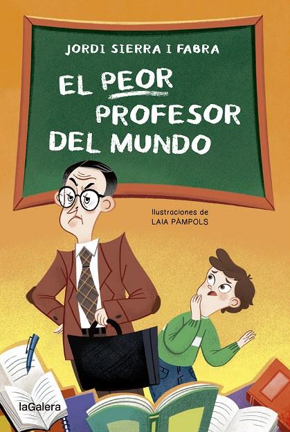 EL PEOR PROFESOR DEL MUNDO | 9788424671969 | SIERRA FABRA, JORDI | Llibreria Ombra | Llibreria online de Rubí, Barcelona | Comprar llibres en català i castellà online