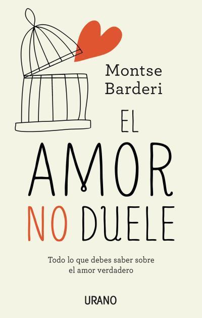 EL AMOR NO DUELE | 9788479539344 | BARDERI, MONTSE | Llibreria Ombra | Llibreria online de Rubí, Barcelona | Comprar llibres en català i castellà online