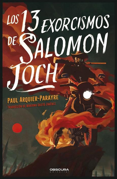 LOS 13 EXORCISMOS DE SALOMON JOCH | 9788412553062 | ARQUIER-PARAYRE, PAUL | Llibreria Ombra | Llibreria online de Rubí, Barcelona | Comprar llibres en català i castellà online