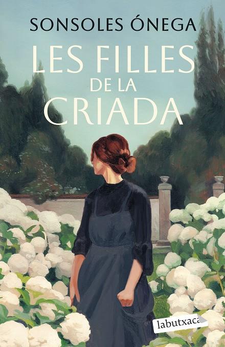 LES FILLES DE LA CRIADA | 9791387802387 | ÓNEGA, SONSOLES | Llibreria Ombra | Llibreria online de Rubí, Barcelona | Comprar llibres en català i castellà online