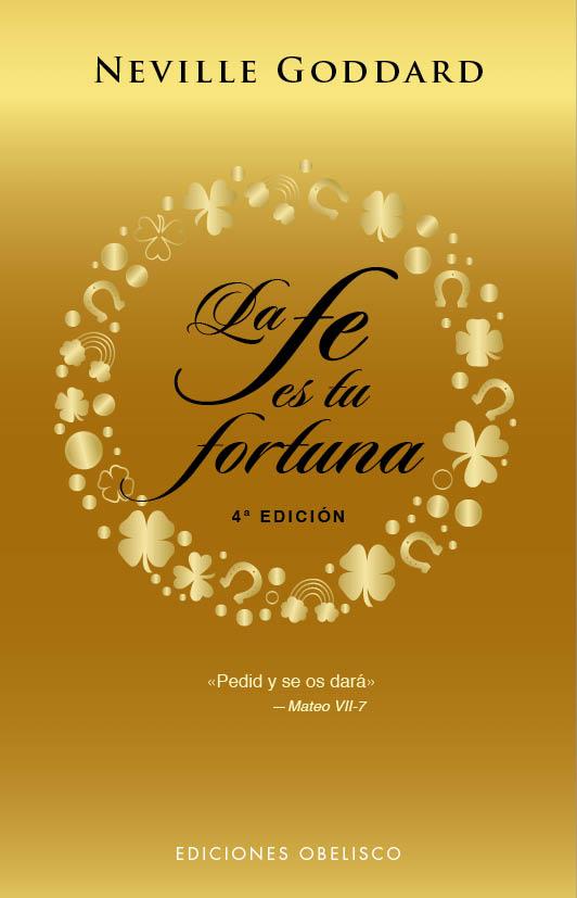 LA FE ES TU FORTUNA (N.E.) | 9788491115779 | GODDARD, NEVILLE | Llibreria Ombra | Llibreria online de Rubí, Barcelona | Comprar llibres en català i castellà online
