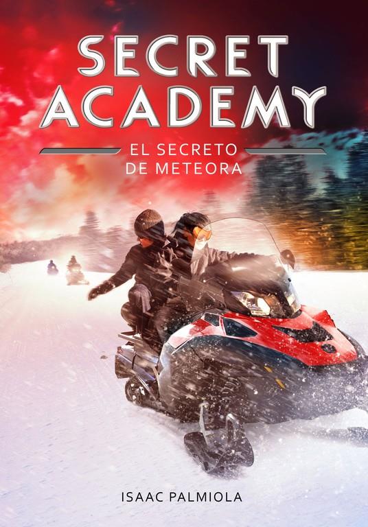 EL SECRETO DE METEORA (SECRET ACADEMY 4) | 9788490434192 | PALMIOLA,ISAAC | Llibreria Ombra | Llibreria online de Rubí, Barcelona | Comprar llibres en català i castellà online